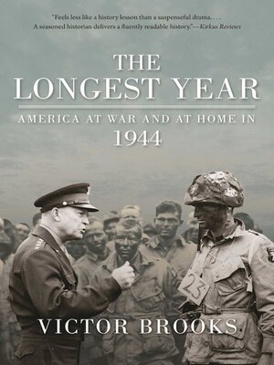 cover image of The Longest Year: America at War and at Home in 1944